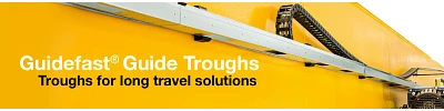 Guidefast Cable trough system for long travel solutions